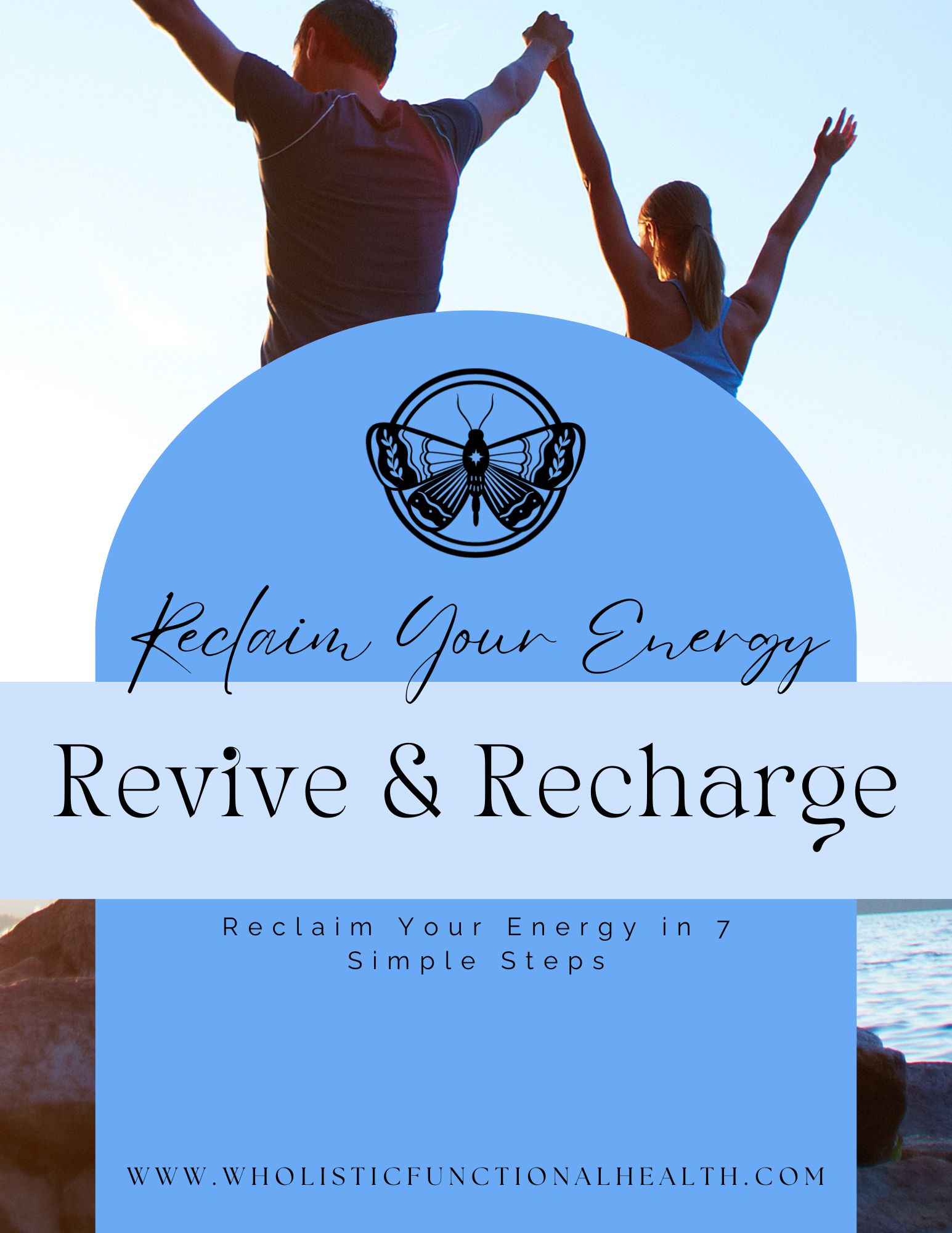 Revive and Recharge: Reclaim Your Energy is 7 Simple Steps eBook by Julie James