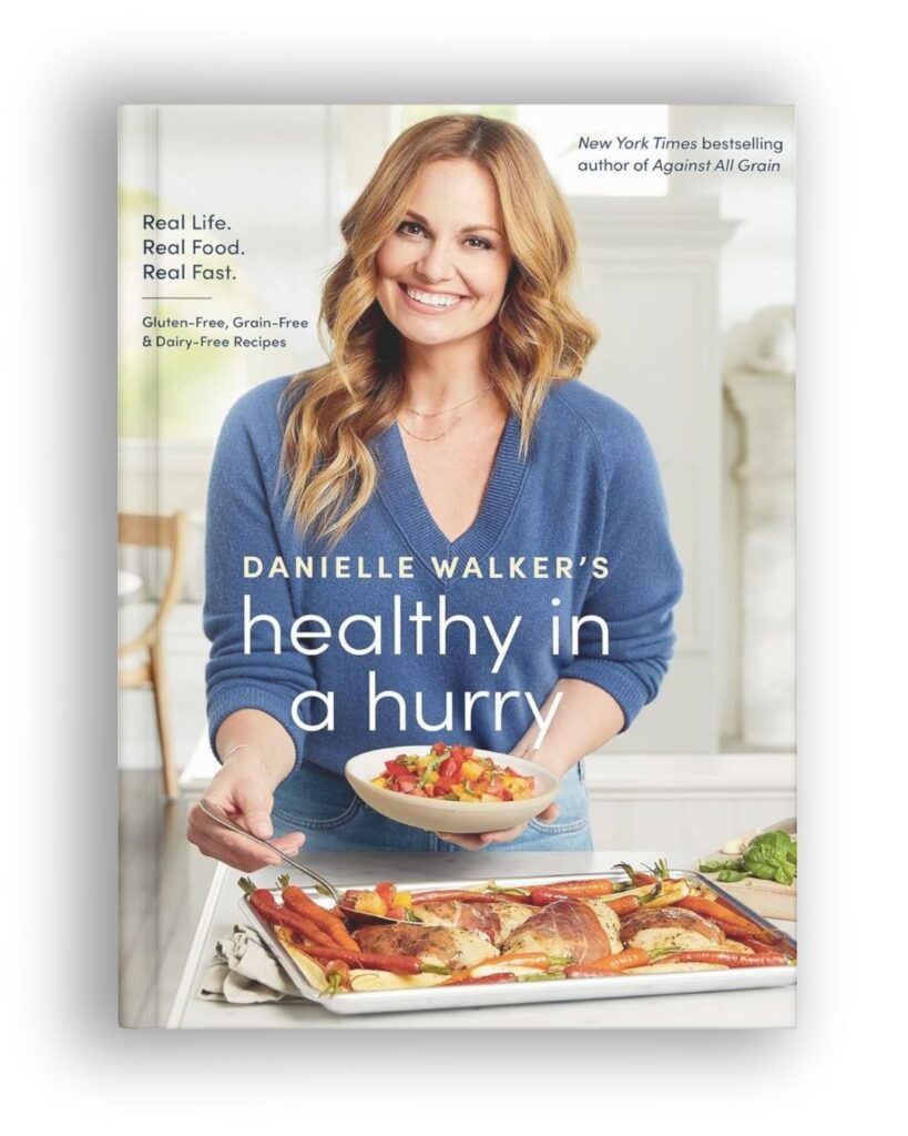 healthy in a hurry cookbook by danielle walker