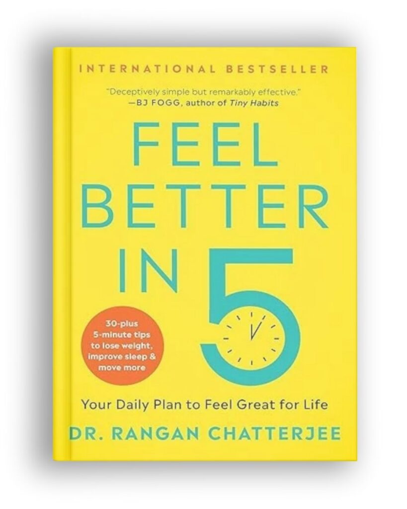 Feel Better in 5 book by Dr. Rangan Chatterjee