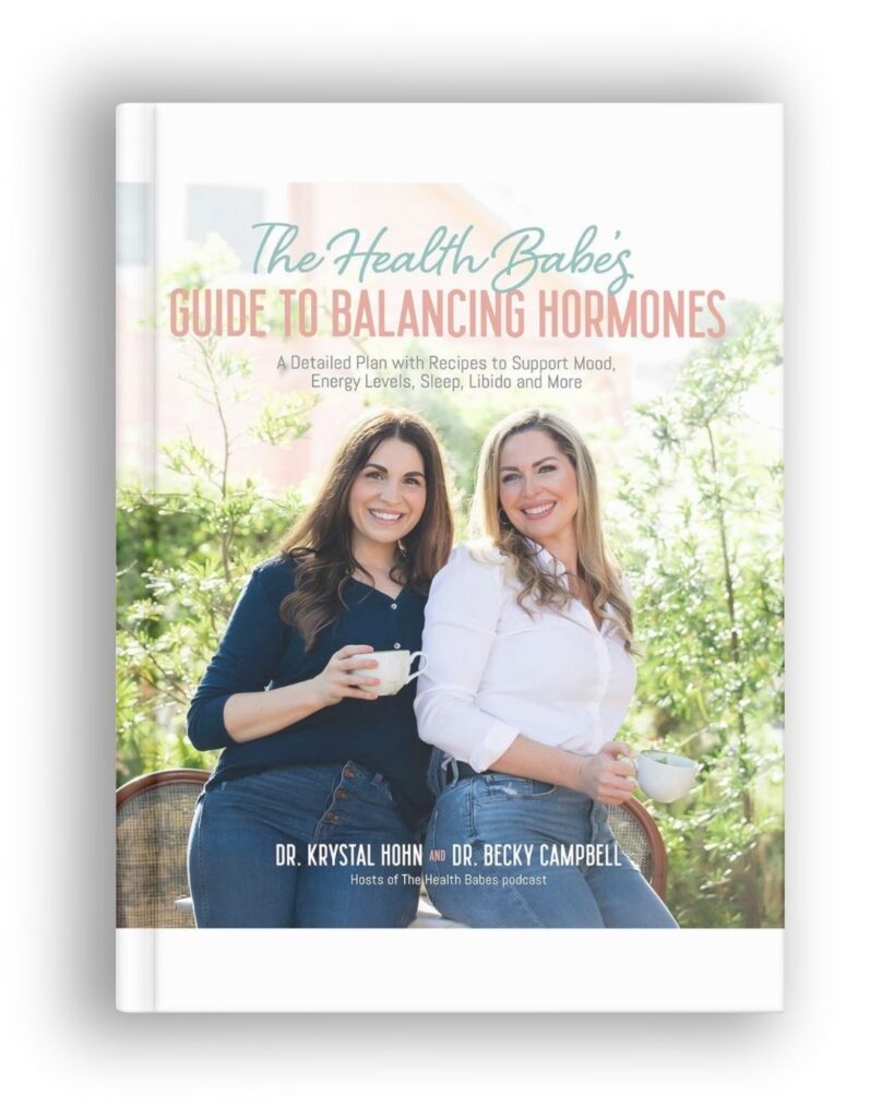 the health babe's guide to balancing hormones by dr. krystal hohn and dr. becky campbell