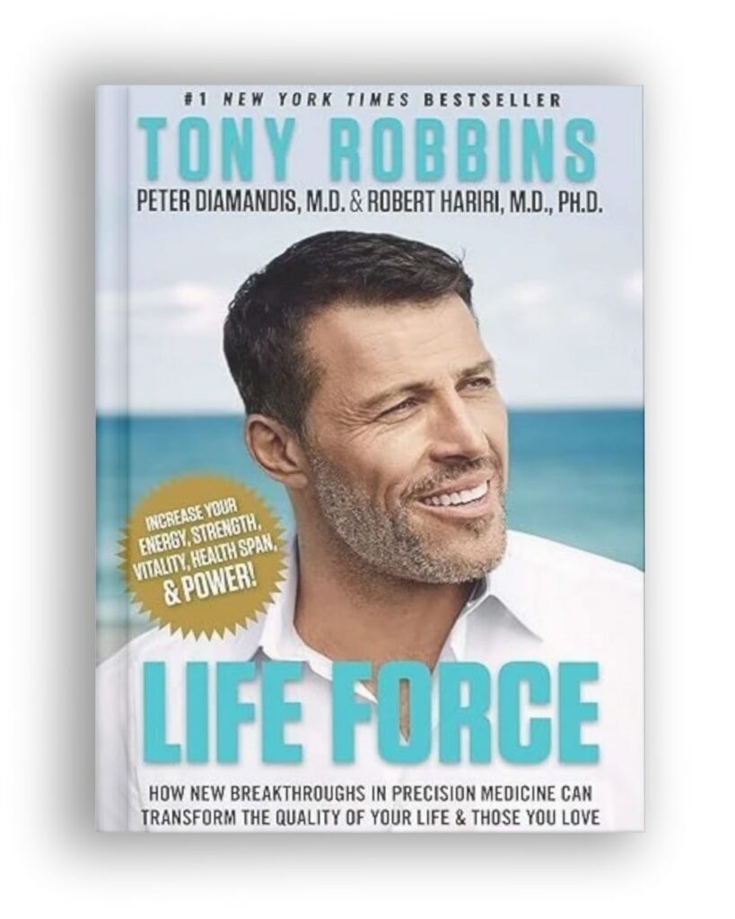 Life Force book by Tony Robbins and Peter Diamandis