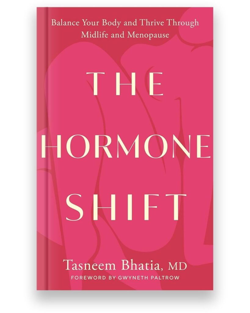 The Hormone Shift book by Tasneem Bhatia, MD