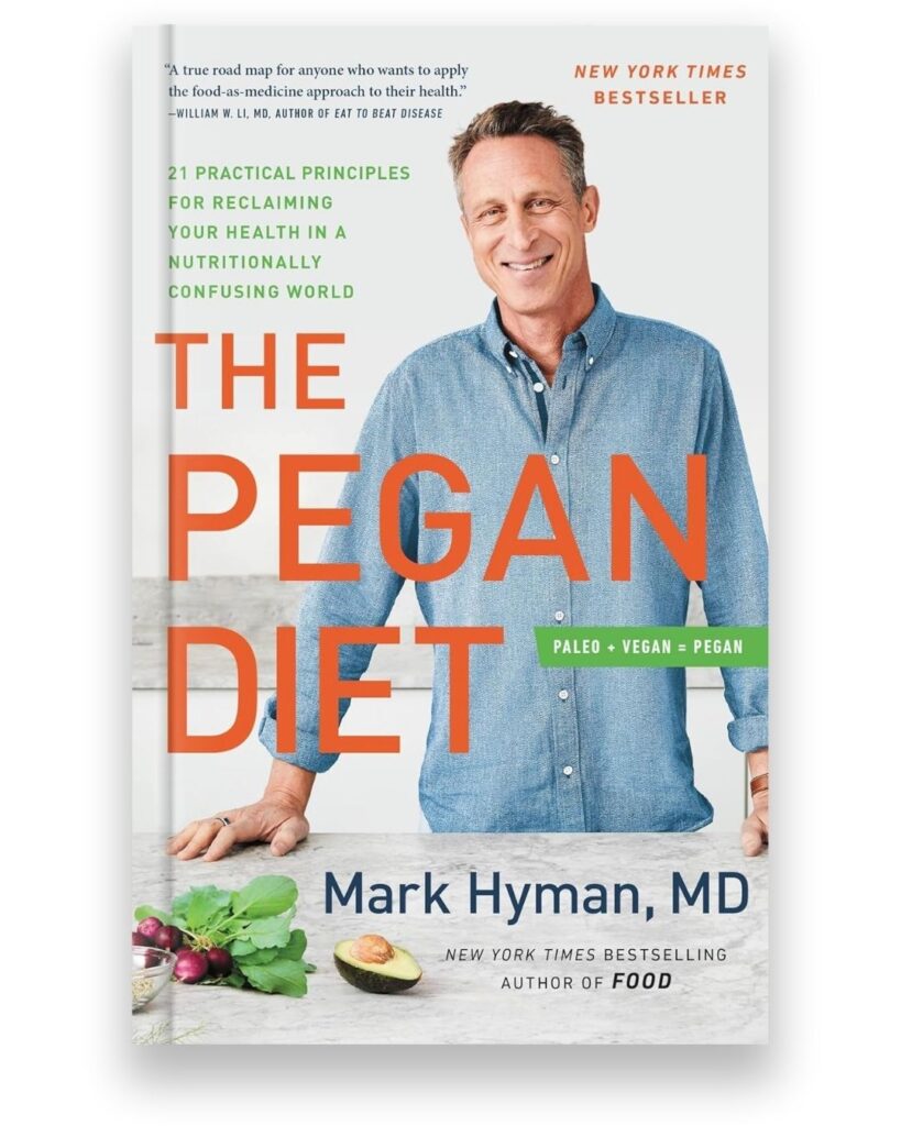 The Pegan Diet book by Mark Hyman, MD