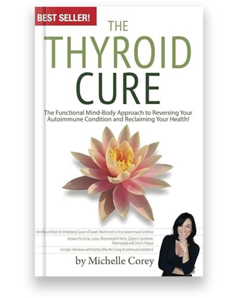 The Thyroid Cure book by Michelle Corey
